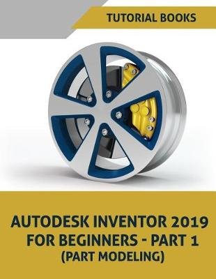 autodesk inventor 2019 tutorial